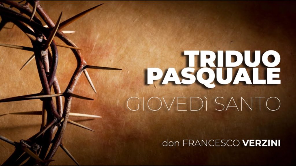Triduo Pasquale Buon Giovedi Santo Giovedì Santo: Ciclo di catechesi sul Triduo Pasquale – Ufficio
